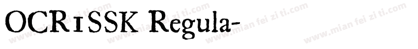 OCR1SSK Regula字体转换